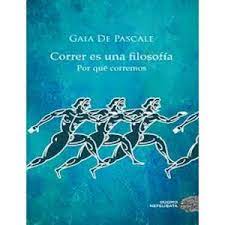 CORRER ES UNA FILOSOFIA 9788416261376