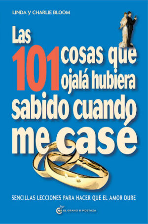 LAS 101 COSAS QUE OJALA HUBIERA SABIDO CUANDO ME CASE 9788494087035