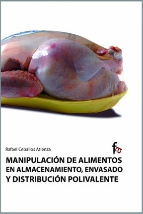 MANIPULACION DE ALIMENTOS EN ALMACENAMIENTOS ENVASADO Y DISTRIBUCION POLIVALENTE 9788498910070