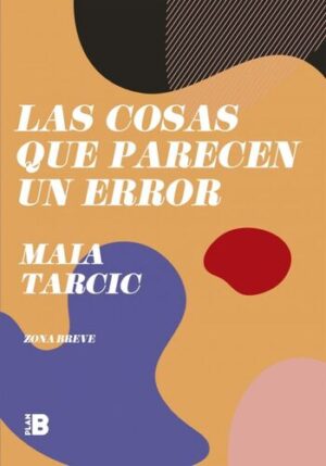 LAS COSAS QUE PARECEN UN ERROR 9789877801835