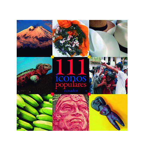 111 ICONOS POPULARES-ECUADOR 9789942355164