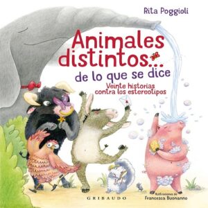 ANIMALES DISTINTOS DE LO QUE SE DICE 9788417127879