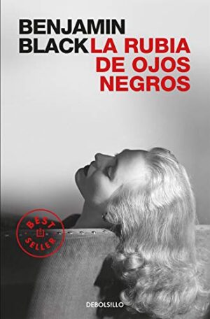 LA RUBIA DE OJOS NEGROS 9788466331821