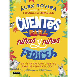 CUENTOS PARA NINAS Y NINOS FELICES 9789584287557