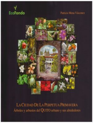 LA CIUDAD DE LA PERPETUA PRIMAVERA 9789942217707