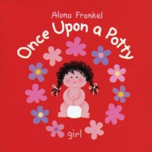 ONCE UPON A POTTY - GIRL 9781554072842