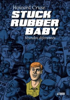 STUCK RUBBER BABY MUNDOS DIFERENTES 9788416251803