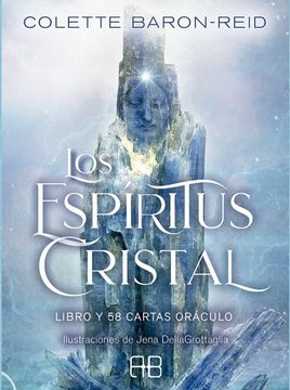 LOS ESPIRITUS CRISTAL - LIBRO Y 58 CARTAS ORACULO 9788417851163