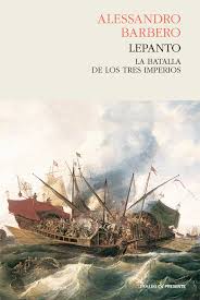 LEPANTO. LA BATALLA DE LOS TRES IMPERIOS 9788493914301