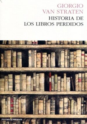 HISTORIA DE LOS LIBROS PERDIDOS 9788494495052