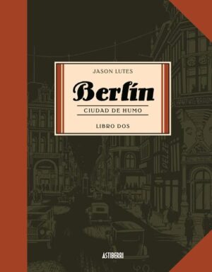 BERLIN CIUDAD DE HUMO LIBRO DOS 9788496815742