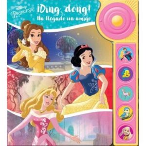 DING DONG DISNEY PRINCESS - HA LLEGADO UN AMIGO 9781503749214