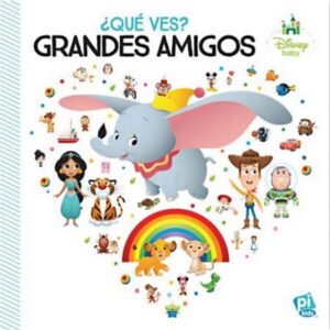 QUE VES - GRANDES AMIGOS DISNEY BABY 9781503754225