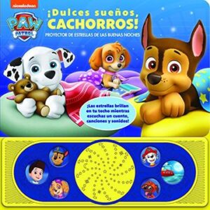 DULCES SUENOS CACHORROS. PROYECTOR DE ESTRELLAS PATRULLA 9781503755482