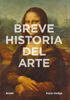 BREVE HISTORIA DEL ARTE 9788416965021