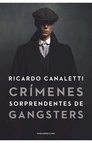 CRIMENES SORPRENDENTES DE GANSTERS 9789500766623
