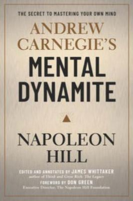 MENTAL DYNAMITE: HOW TO U NLOCK THE AWESOME POWER OF YOU 9781454936091