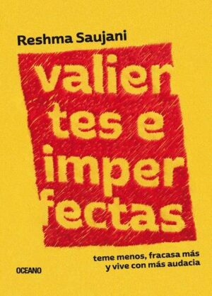VALIENTES E IMPERFECTAS 9786075278681