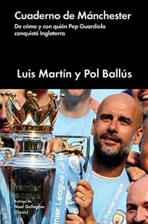CUADERNO DE MANCHESTER DE COMO Y CON QUIEN CONSQUISTO INGLATERRA 9788417081881
