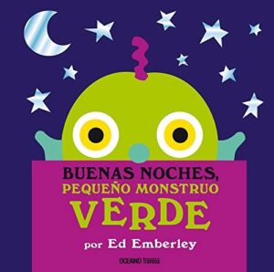 BUENAS NOCHES , PEQUENO MONSTRUO VERDE 9786077356806