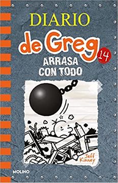 DIARIO DE GREG 14. ARRASA CON TODO 9789878120195