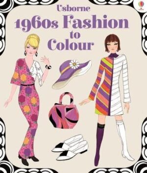 1960S FASHION TO COLOUR 9781409598633