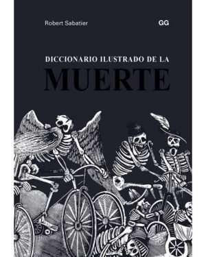 DICCIONARIO ILUSTRADO DE LA MUERTE. 9788425231193