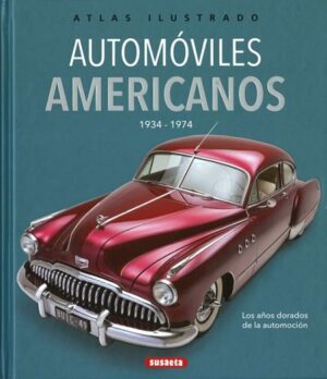 ATLAS ILUSTRADO AUTOMOVILES AMERICANOS 9788467776928