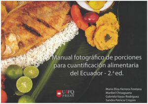 MANUAL FOTOGRAFICO DE PORCIONES PARA CUANTIFICACION ALIMENTARIA DEL ECUADOR 9789978682050