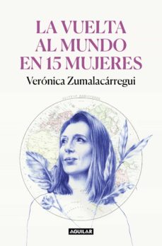 LA VUELTA AL MUNDO EN 15 MUJERES 9788403522534