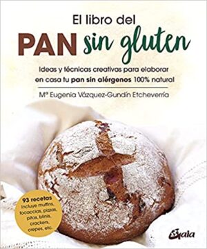 EL LIBRO DEL PAN SIN GLUTEN 9788484458821