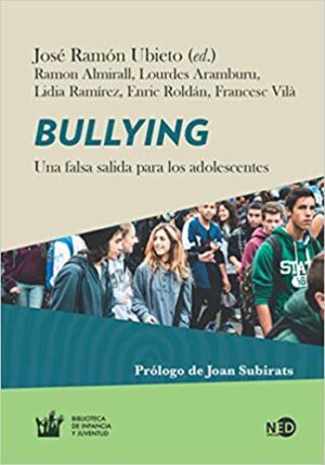 BULLYING: UNA FALSA SALIDA PARA LOS ADOLESCENTES 9788494442469