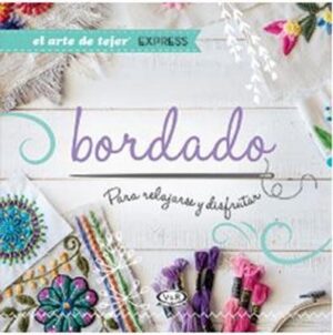 BORDADO PARA RELAJARSE Y DISFRUTAR 9789877474510