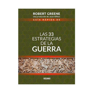 GUIA RAPIDA DE LAS 33 ESTRATEGIAS DE LA GUERRA 9786075278551