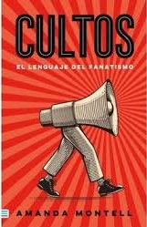 CULTOS - EL LENGUAJE DEL FANATISMO 9789585531710