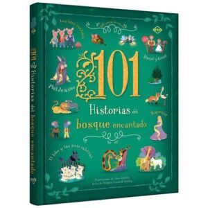 101 HISTORIAS DEL BOSQUE ENCANTADO 9789962048237
