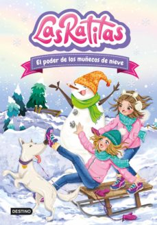LAS RATITAS - EL PODER DE LOS MUNECOS DE NIEVE 9788408249306