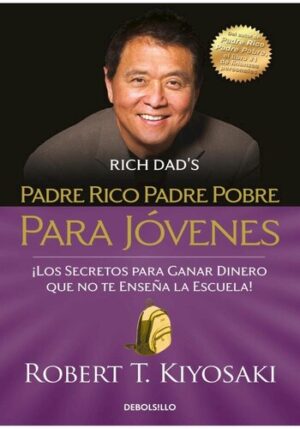 PADRE RICO PADRE POBRE PARA JOVENES 9789877254075