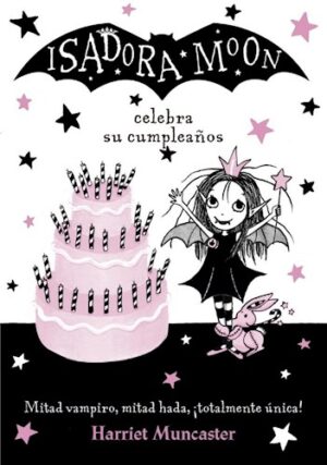 ISADORA MOON - CELEBRA SU CUMPLEANOS 9789877383560