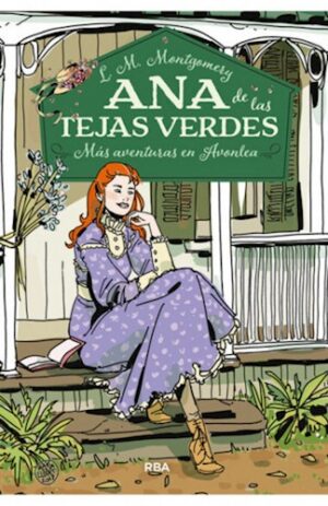ANA DE LAS TEJAS VERDES - MAS AVENTURAS EN AVOLEA #4 9789878120683
