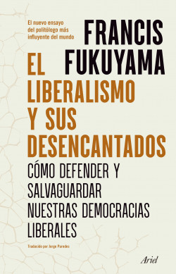 EL LIBERALISMO Y SUS DESENCANTADOS 9786287569027