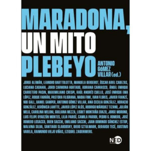 MARADONA UN MITO PLEBEYO 9788418273469