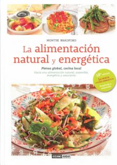 LA ALIMENTACION NATURAL Y ENERGETICA 9788475568508