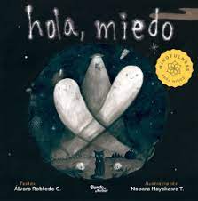 HOLA, MIEDO 9789584273284