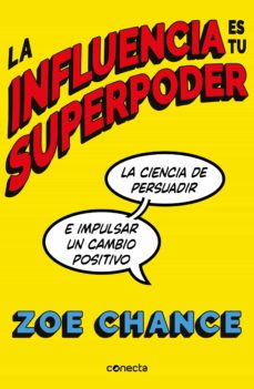 LA INFLUENCIA ES TU SUPERPODER 9788416883981