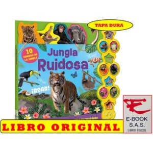 JUNGLA RUIDOSA - 10 SOIDOS DE LA JUNGLA 9789962049777