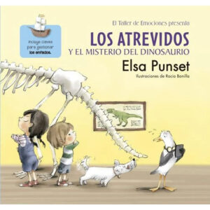 LOS ATREVIDOS Y EL MISTERIO DEL DINOSAURIO (EL TALLER DE EMOCIONES 4) 9789871409747