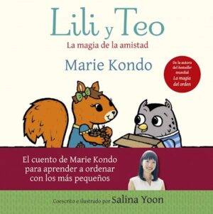 LILI Y TEO. LA MAGIA DE LA AMISTAD 9789871409921