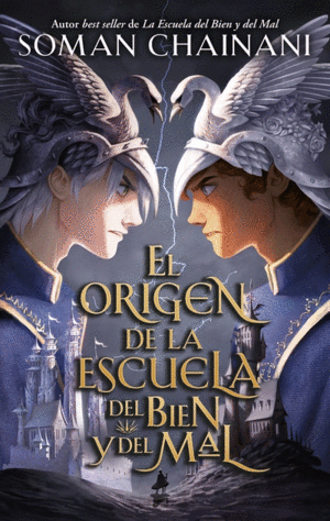 EL ORIGEN DE LA ESCUELA DEL BIEN Y DEL MAL 9786287565470