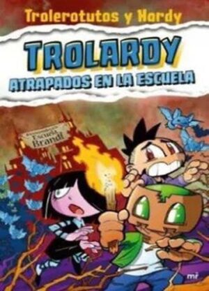 TROLARDY ATRAPADOS EN LA ESCUELA 9786287583122